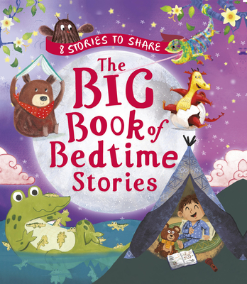 The Big Book of Bedtime Stories 2 - Quinn, Susan, and Kolanovic, Duba, and Paley-Phillips, Giles