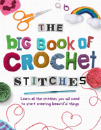 The Big Book of Crochet Stitches