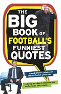 The Big Book of Football's Funniest Quotes