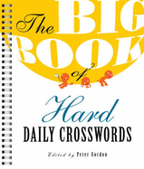 The Big Book of Hard Daily Crosswords