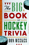 The Big Book of Hockey Trivia