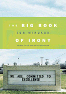 The Big Book of Irony - Winokur, Jon