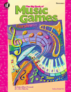 The Big Book of Music Games, Grades K - 5