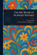 The Big Book of Nursery Rhymes