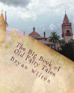 The Big Book of Old Fairy Tales