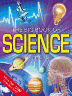The Big Book of Science Facts