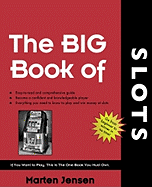 The Big Book of Slots: And Video Poker