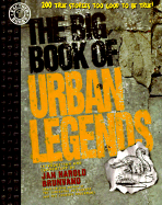 The Big Book of Urban Legends: 200 True Stories, Too Good to Be True! - Fleming, Robert, and DC Comics, and Boyd, Robert F