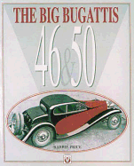 The Big Bugattis Types 46 and 50