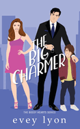 The Big Charmer: A Workplace Nanny Romance