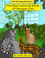 The Big Coloring Book of Bengal Cats