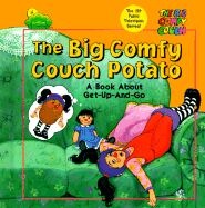 The Big Comfy Couch Potato - Time-Life Books, and Wagner, Cheryl