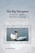 The Big Deception: A Book About Relationships