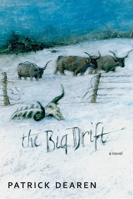 The Big Drift - Dearen, Patrick