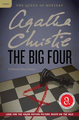 The Big Four: A Hercule Poirot Mystery: The Official Authorized Edition - Christie, Agatha