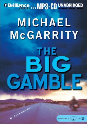 The Big Gamble - McGarrity, Michael, and Hill, Dick (Read by)