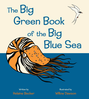 The Big Green Book of the Big Blue Sea - Becker, Helaine