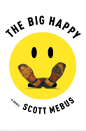 The Big Happy - Mebus, Scott