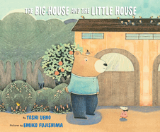 The Big House and the Little House
