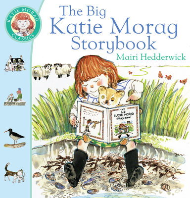 The Big Katie Morag Storybook - 