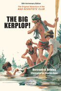 The Big Kerplop!: 50th Anniversary Edition