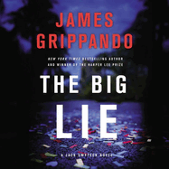 The Big Lie: A Jack Swyteck Novel