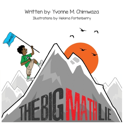 The Big Math Lie - Chimwaza, Yvonne M