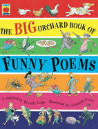 The Big Orchard Book Of Funny Poems