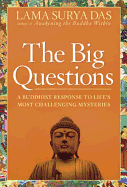 The Big Questions: How to Find Your Own Answers to Life's Essential Mysteries