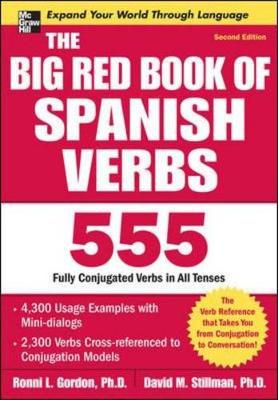 The Big Red Book of Spanish Verbs - Gordon, Ronni L, and Stillman, David M