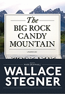 The Big Rock Candy Mountain Lib/E