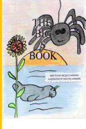 The Big S Book: Part of The Big A-B-C Book series, a preschool picture book in rhyme containing words that start with or contain the letter S - Hawkins, Jacquie Lynne