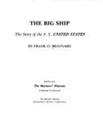 The Big Ship: The Story of the S.S. United States