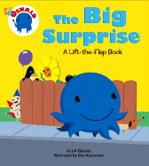 The Big Surprise: A Lift-The-Flap Book