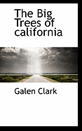 The Big Trees of California