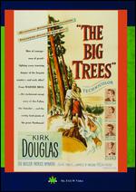 The Big Trees - Felix E. Feist
