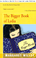 The Bigger Book of Lydia - Willey, Margaret