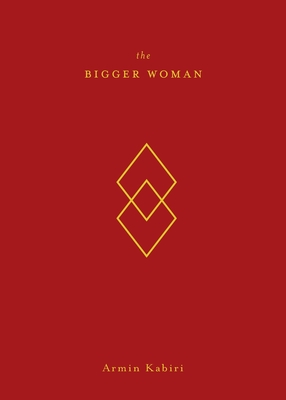 The Bigger Woman - Kabiri, Armin