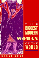 The Biggest Modern Woman of the World