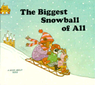 The Biggest Snowball of All