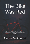 The Bike Was Red: A Dream That Refused to Let Me Go