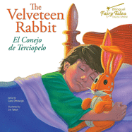 The Bilingual Fairy Tales Velveteen Rabbit: El Conejo de Terciopelo
