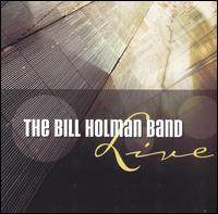 The Bill Holman Band Live - Bill Holman