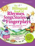 The Billingual Book of Rhymes, Songs, Stories and Fingerplays