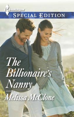 The Billionaire's Nanny - McClone, Melissa