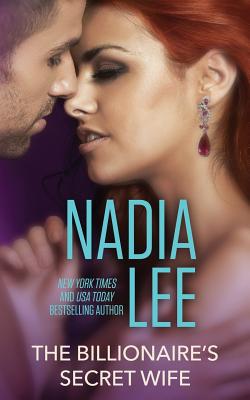The Billionaire's Secret Wife (The Pryce Family Book 3) - Lee, Nadia