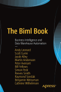 The Biml Book: Business Intelligence and Data Warehouse Automation