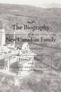 The Biography of a New Canadian Family: Vol. 3 (Montreal)