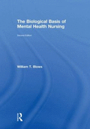 The Biological Basis of Mental Health Nursing