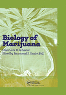 The Biology of Marijuana: From Gene to Behavior